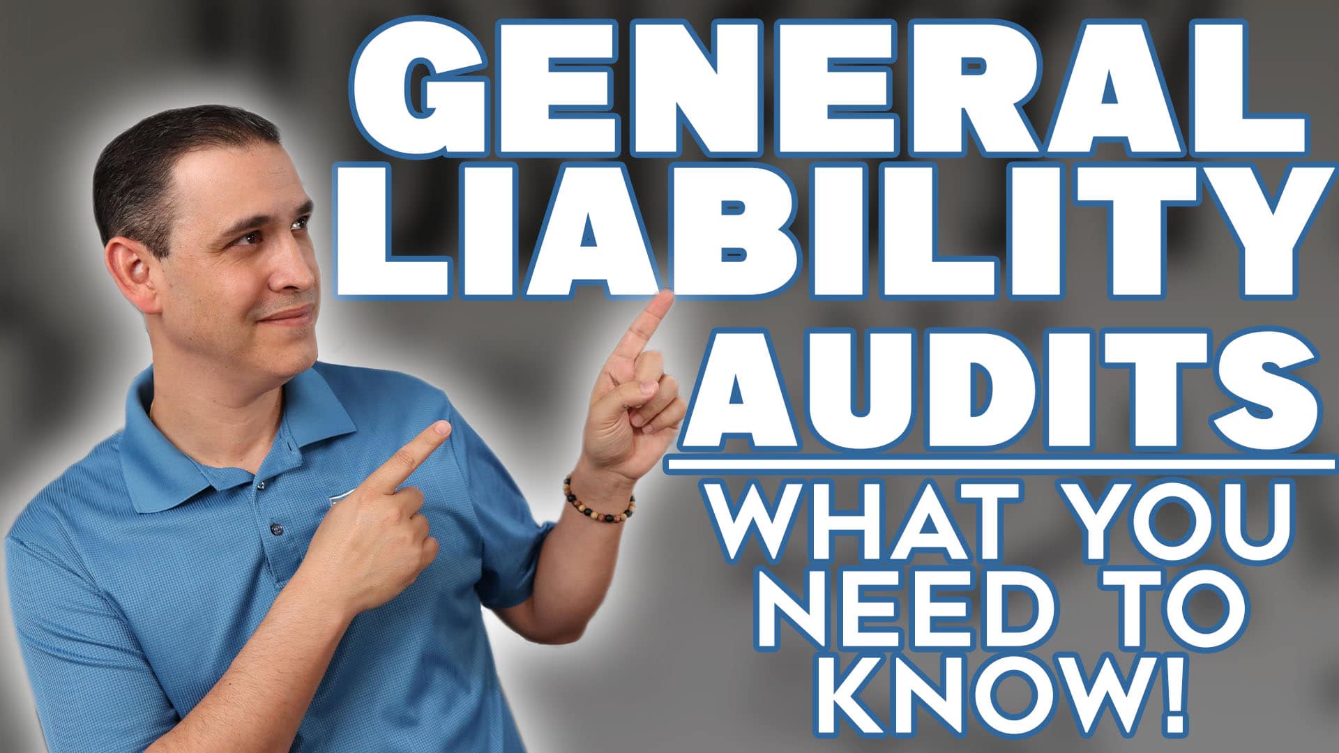 What is a General Liability Audit?