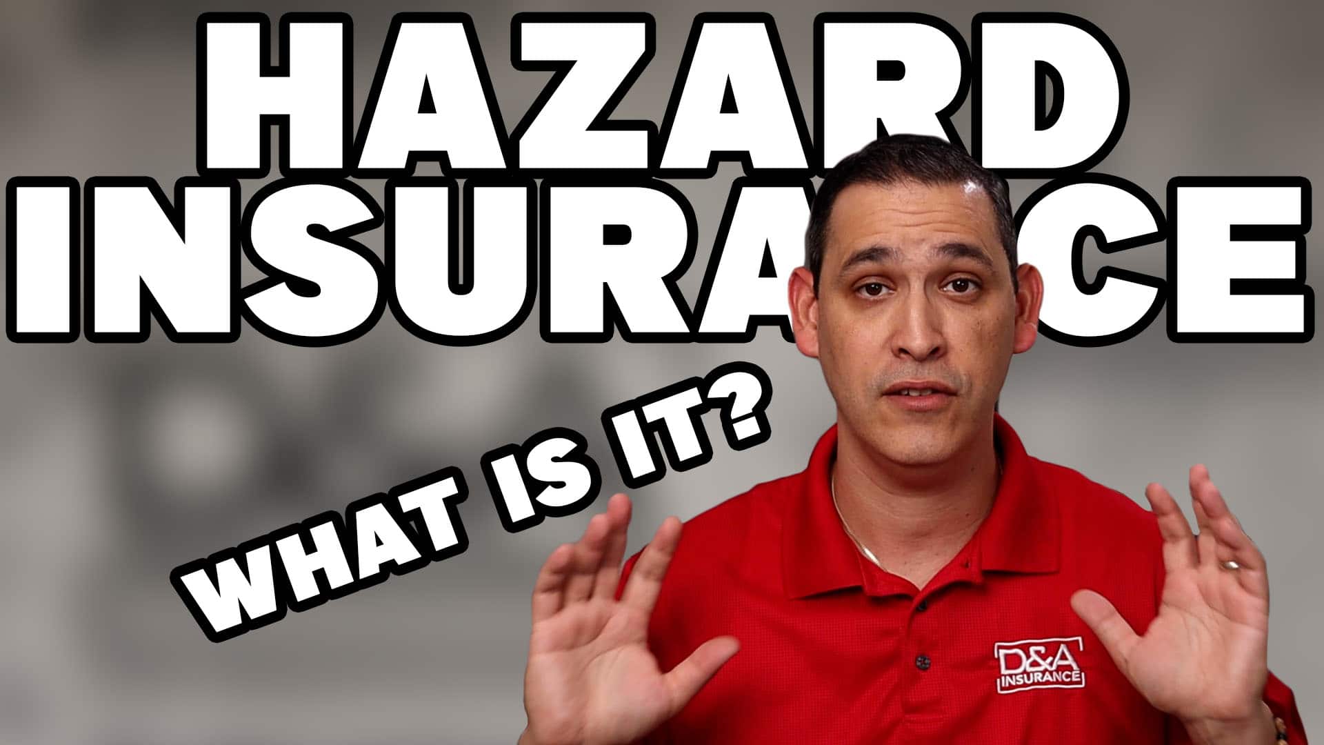 What is Hazard Insurance?