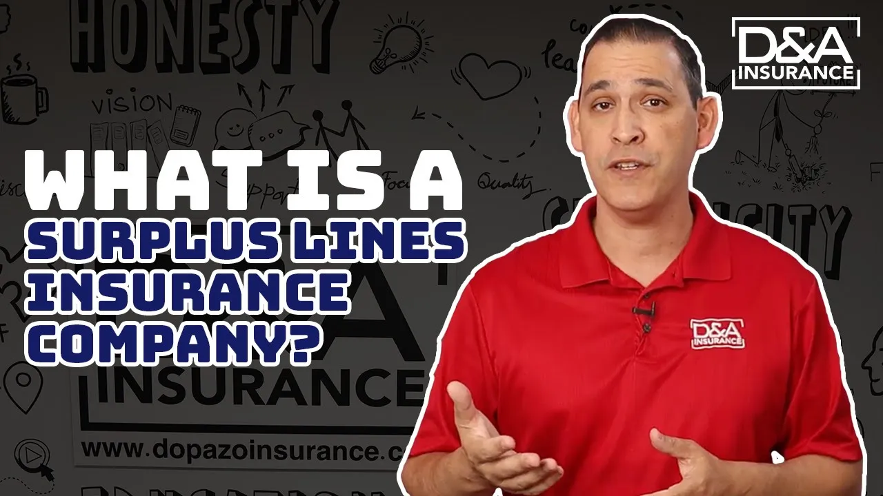 What Is A Surplus Lines Insurance Company?